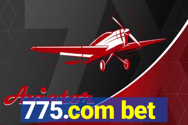 775.com bet